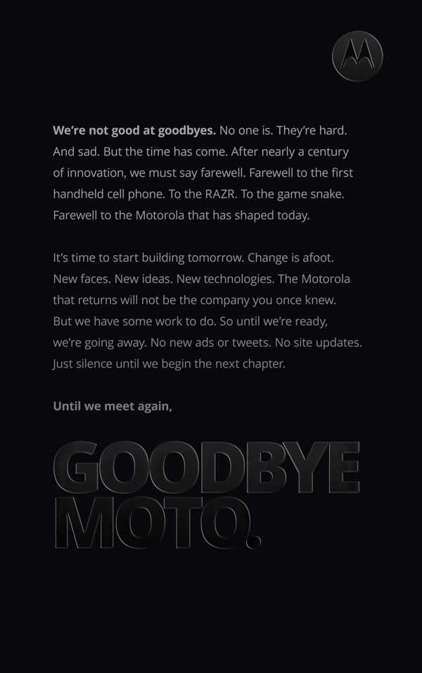 GOODBYE MOTO?